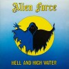 ALIEN FORCE - Hell And High Water (2019) LP